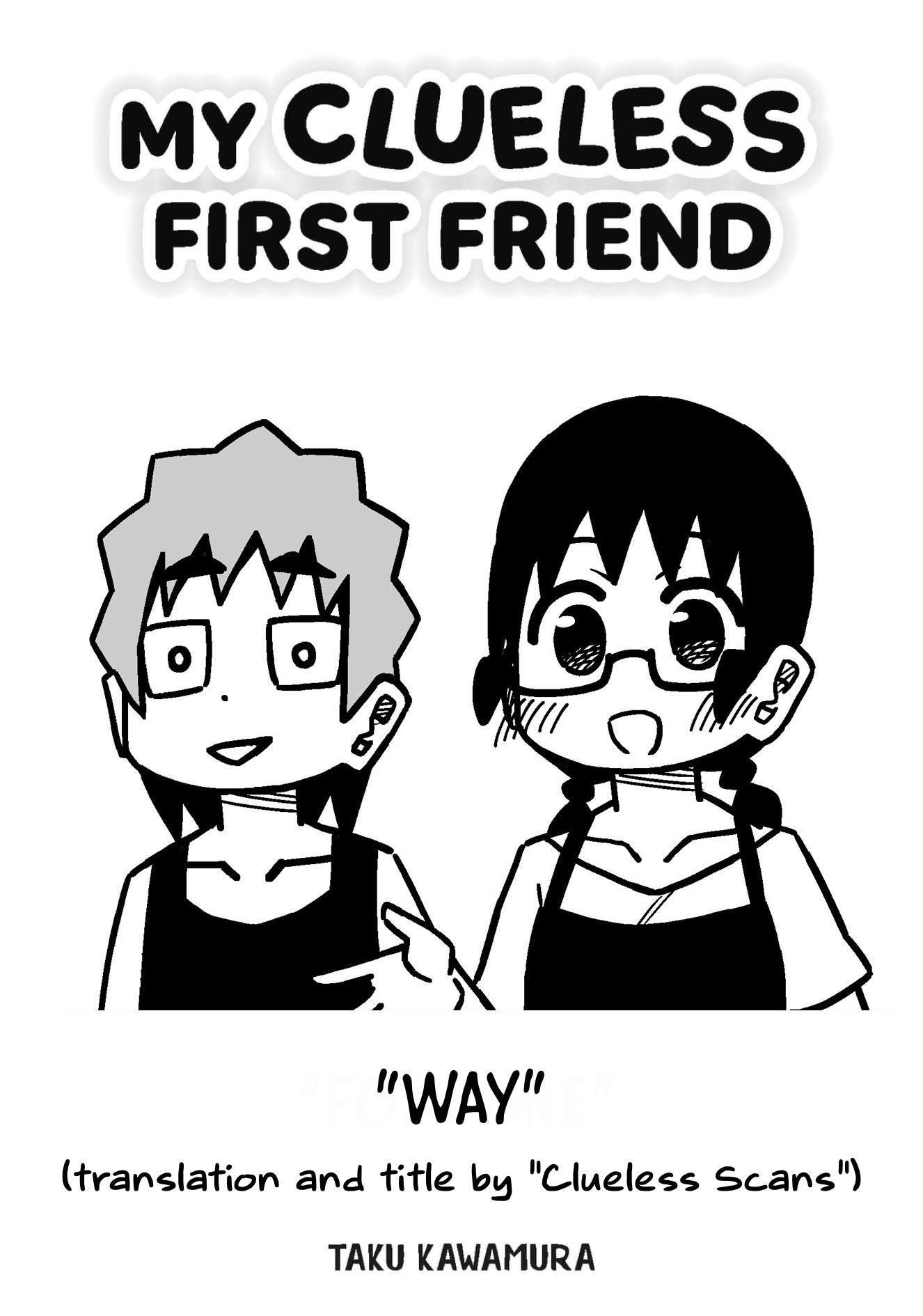 My Clueless First Friend - Side Stories - Chapter 8: Way