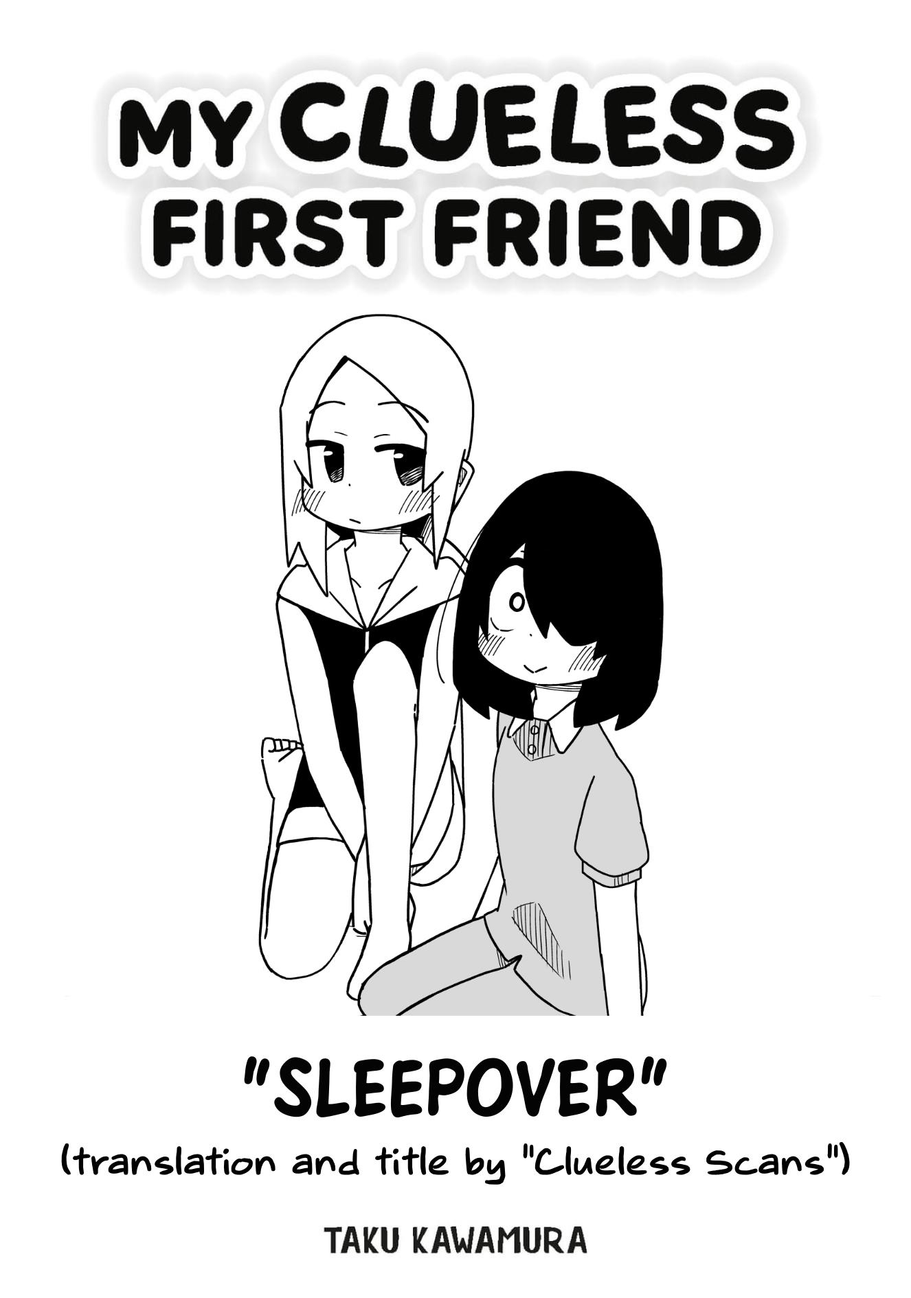 My Clueless First Friend - Side Stories - Chapter 10: Sleepover