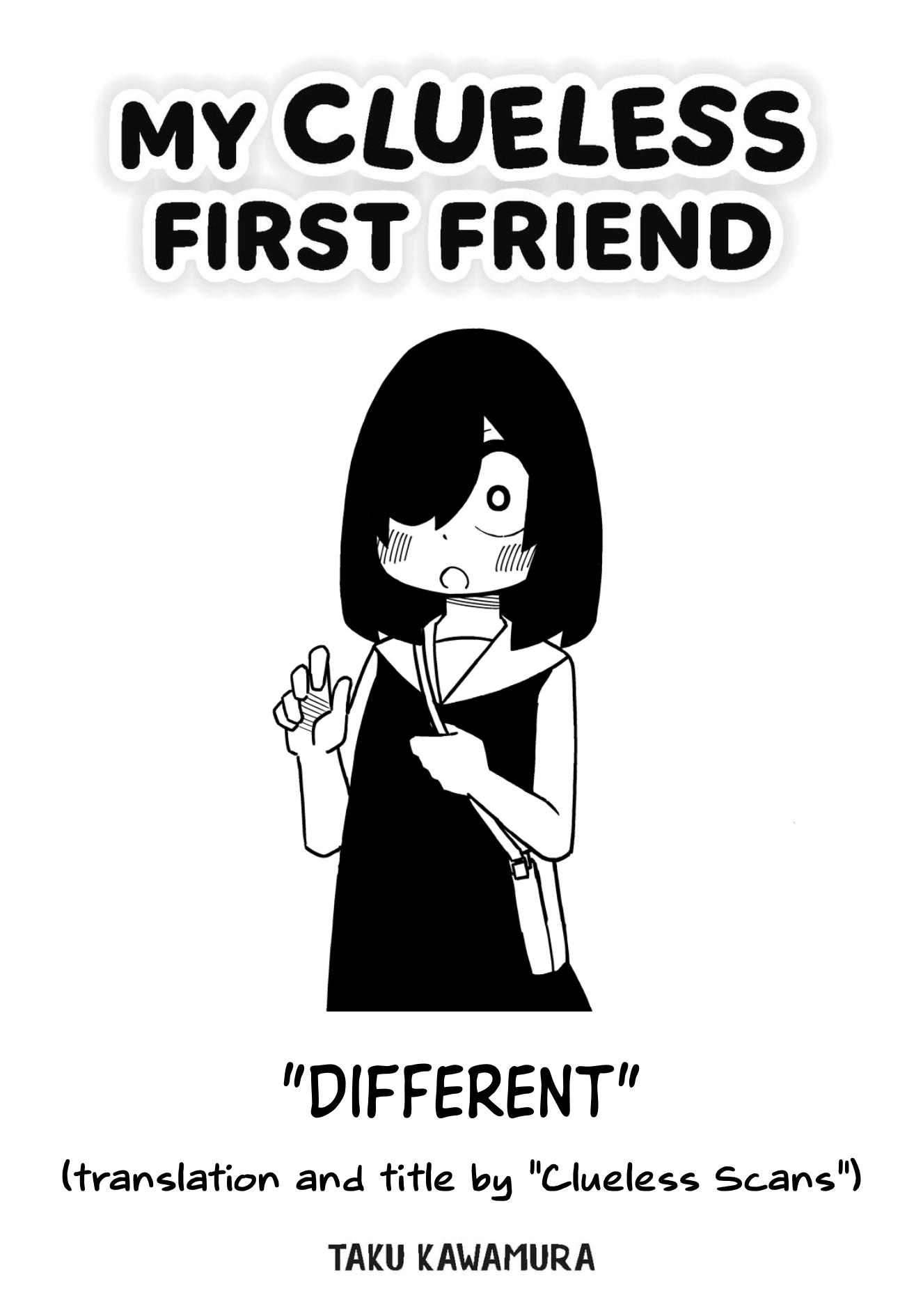 My Clueless First Friend - Side Stories - Chapter 7: Different