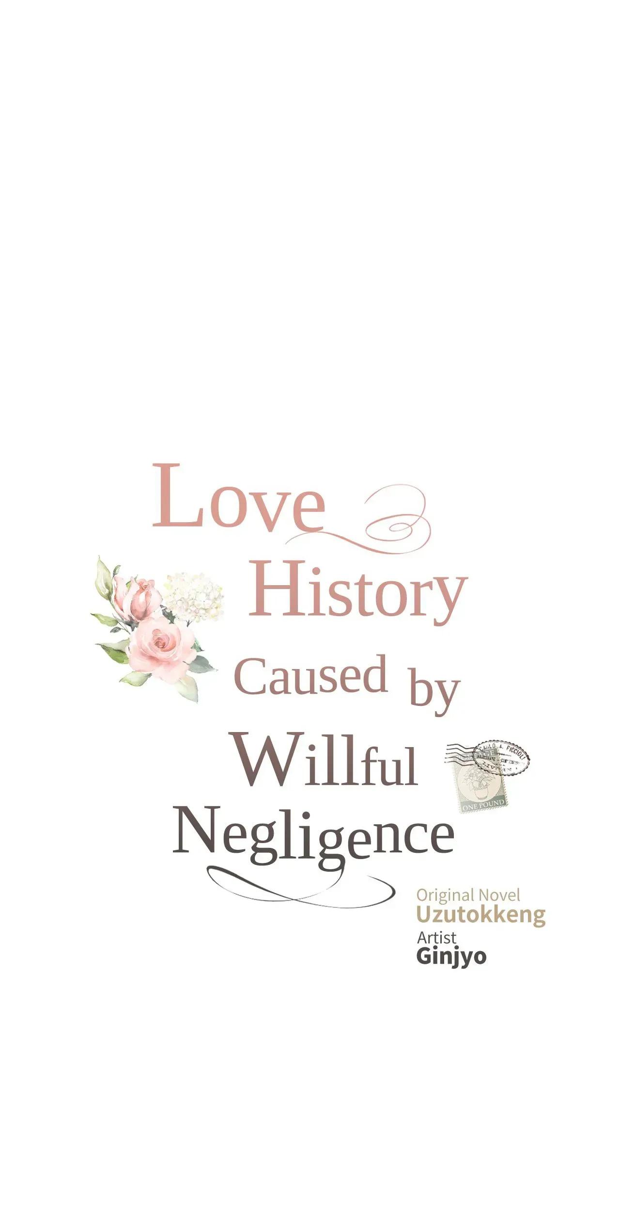 Love History Caused By Willful Negligence - Chapter 96