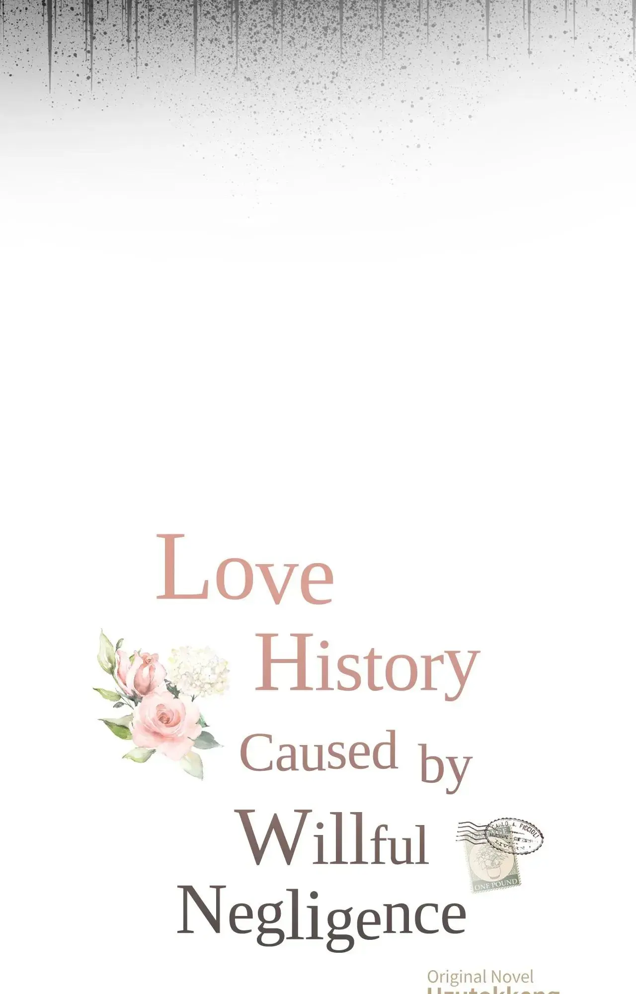 Love History Caused By Willful Negligence - Chapter 82