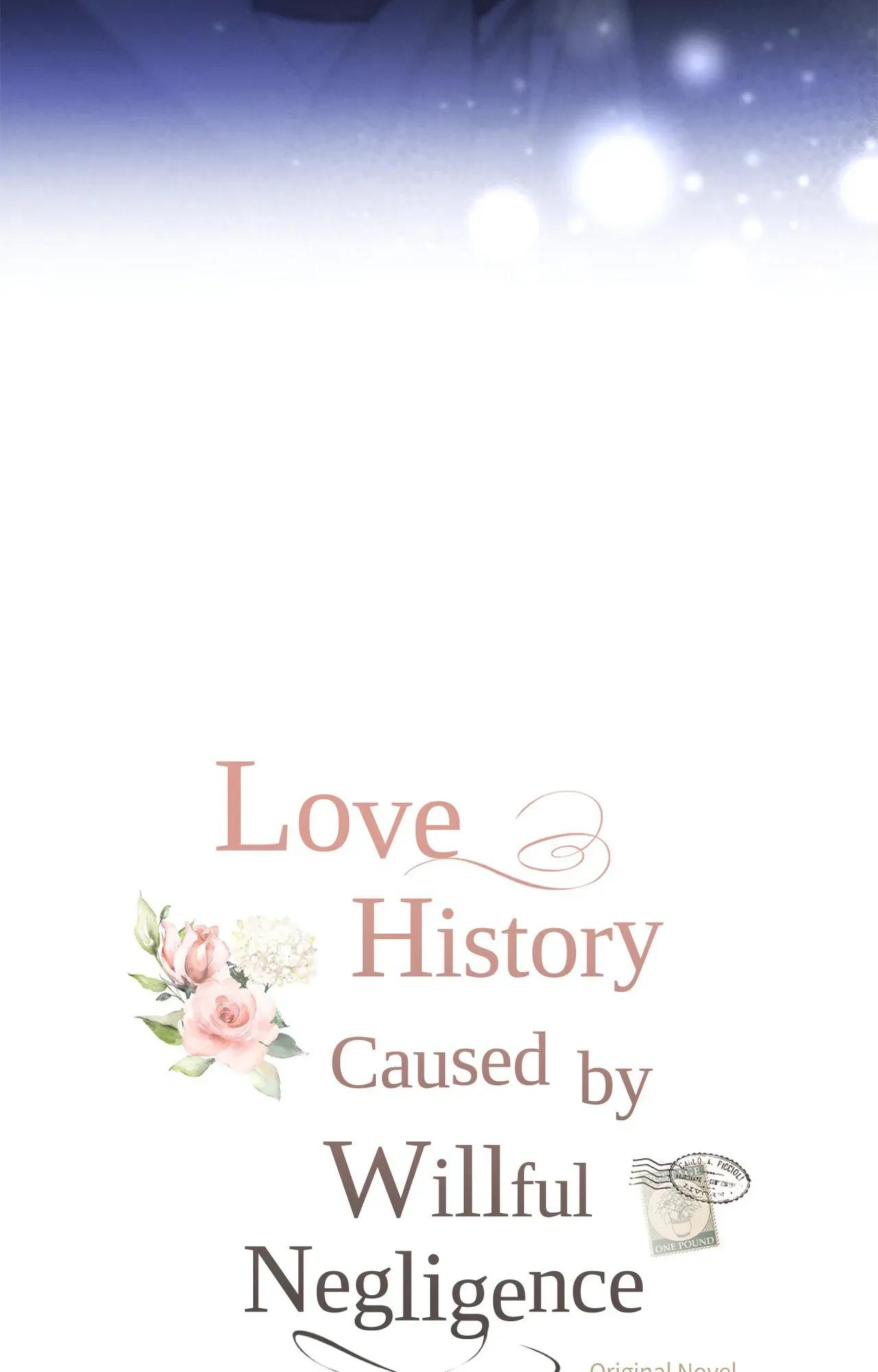 Love History Caused By Willful Negligence - Chapter 90