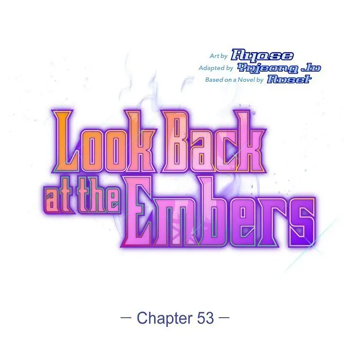 Look Back At The Embers - Chapter 53