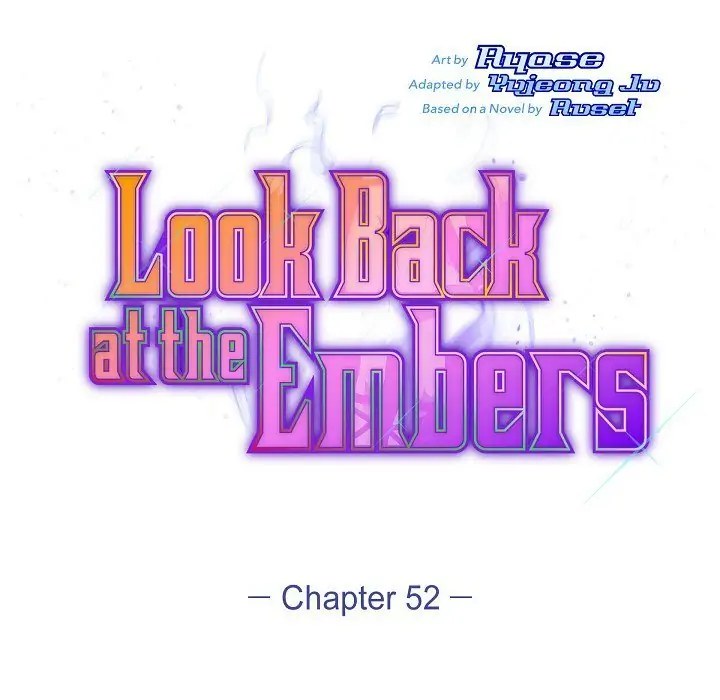 Look Back At The Embers - Chapter 52