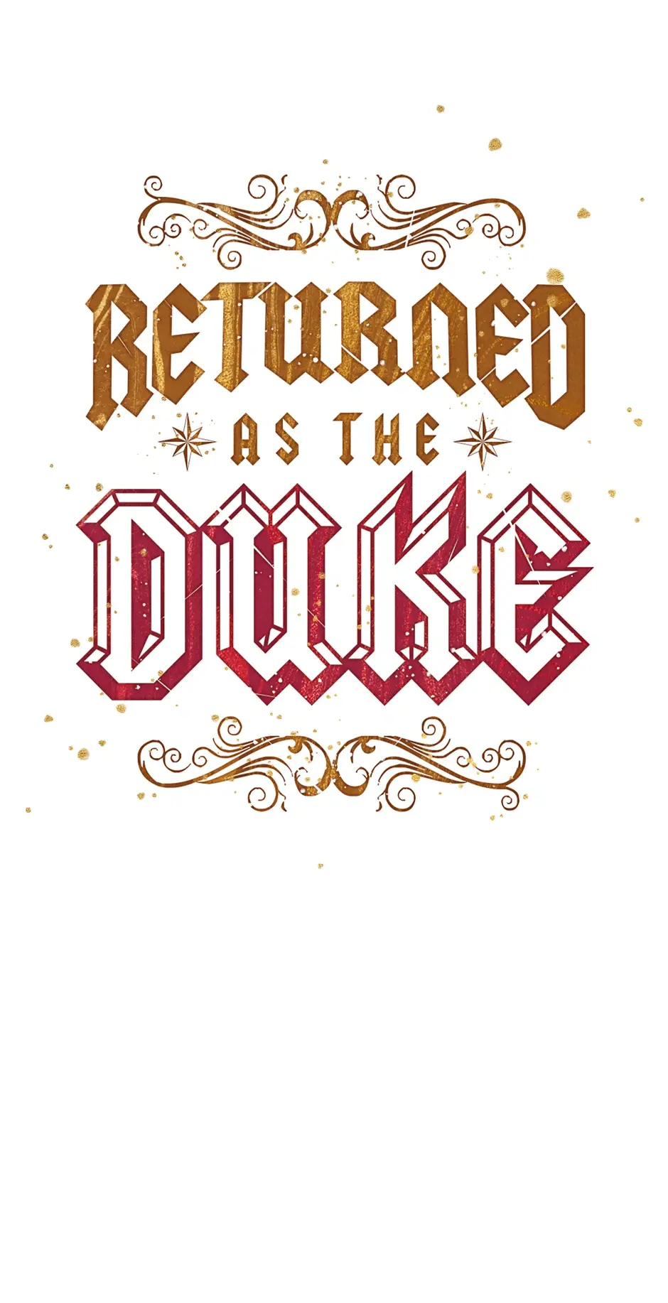 I Regressed As The Duke - Chapter 125