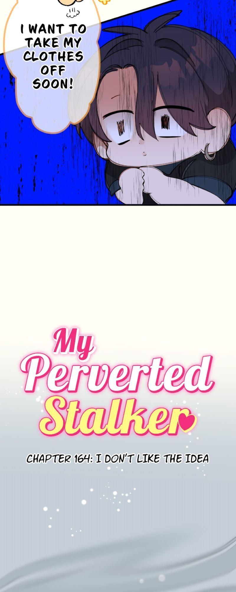 My Perverted Stalker - Chapter 164