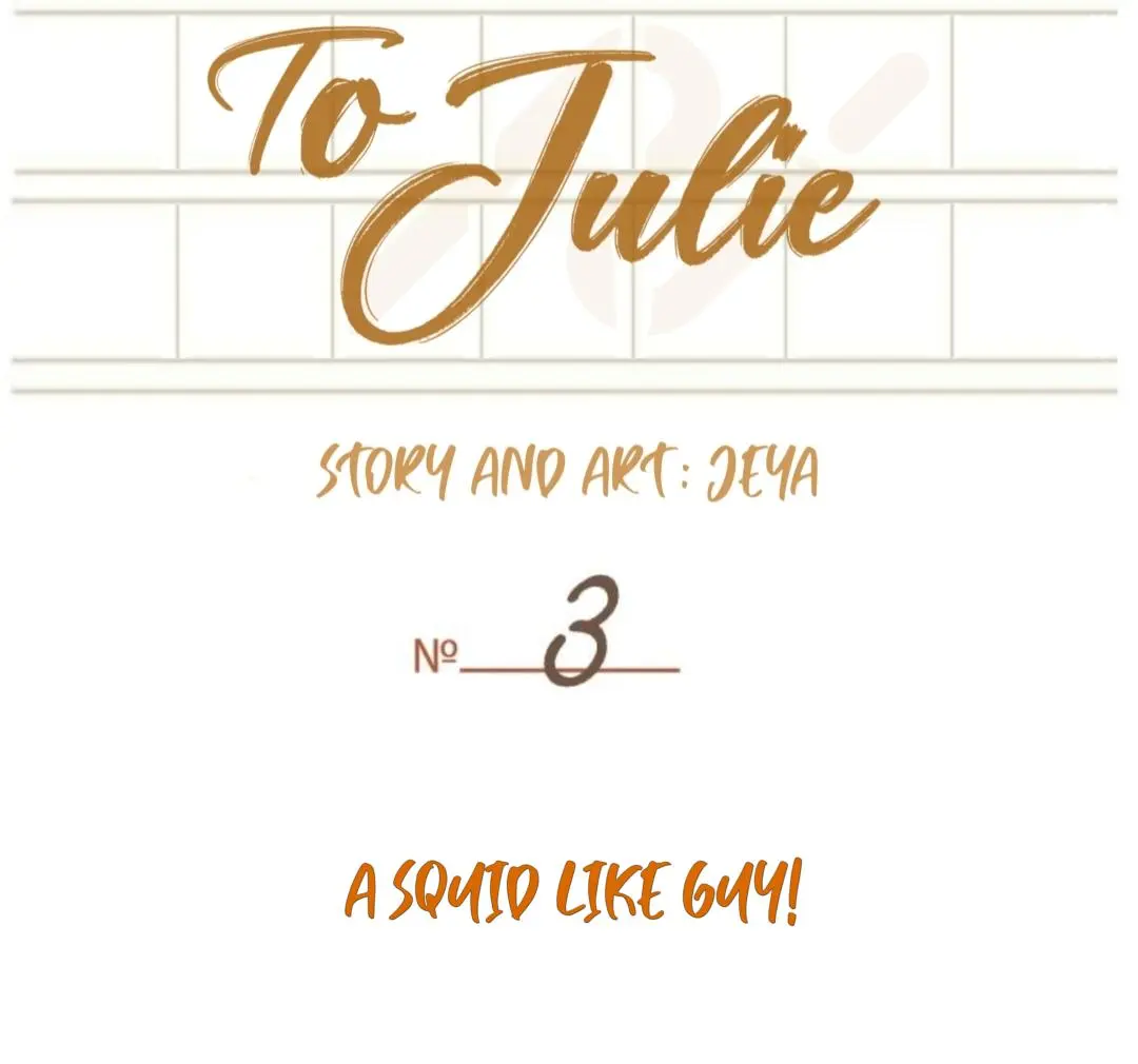 To Julie - Chapter 3