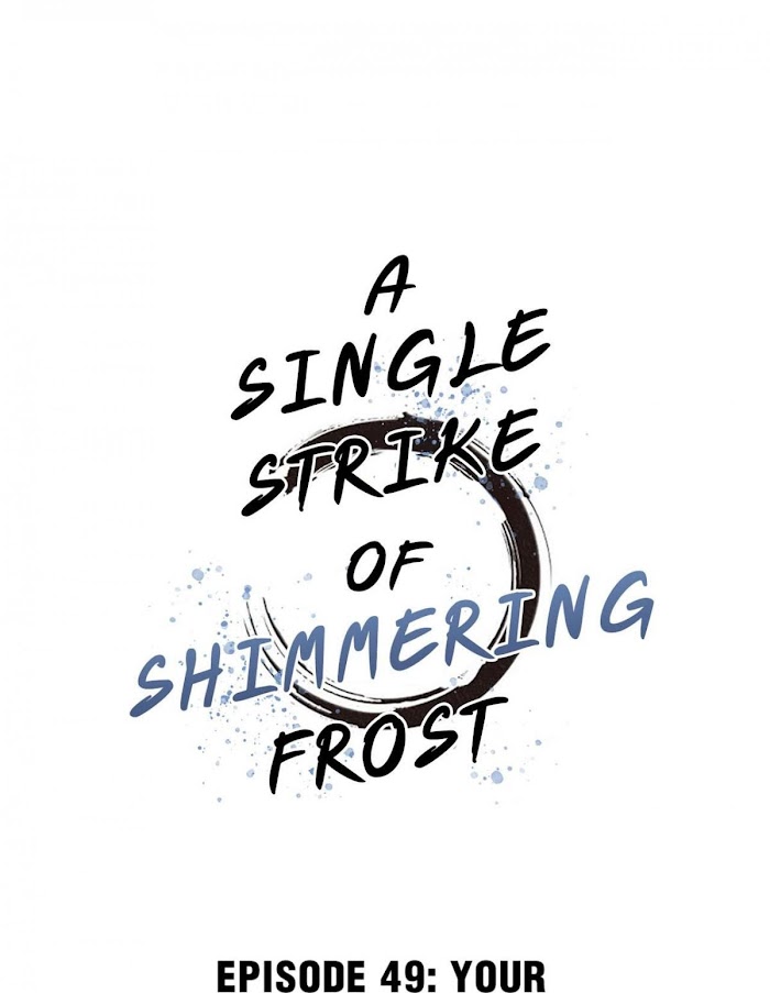 A Single Strike Of Shimmering Frost - Chapter 49.1 : Your Highness Really Kn.