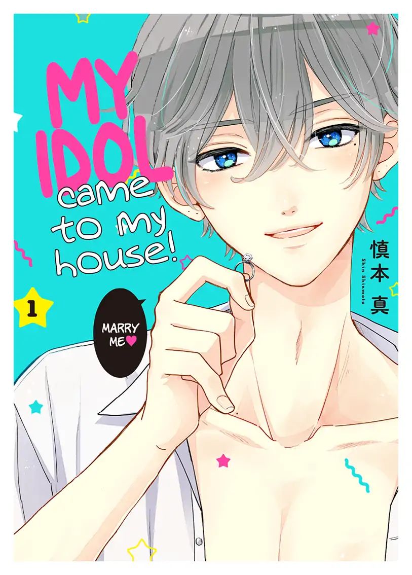 My Idol Came To My House! - Vol.1 Chapter 1: The Person Himself Appears!?