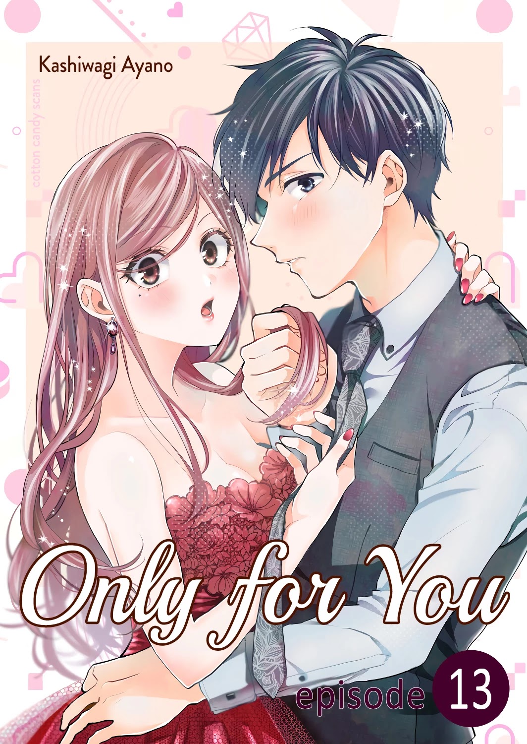 Only For You - Chapter 13: Episode 13