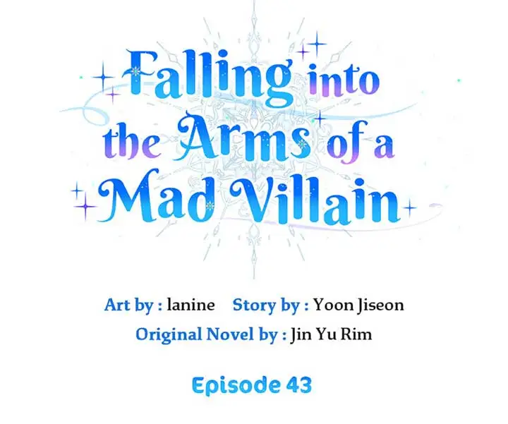 Fell Into The Arms Of A Mad Villain - Chapter 43