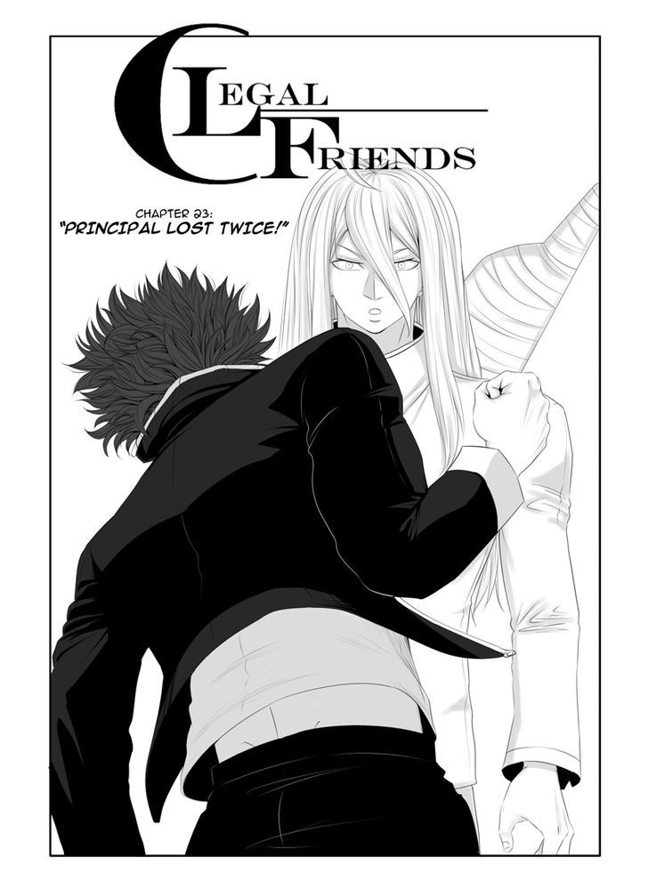 Legal Friends - Chapter 23 : Principal Lost Twice!