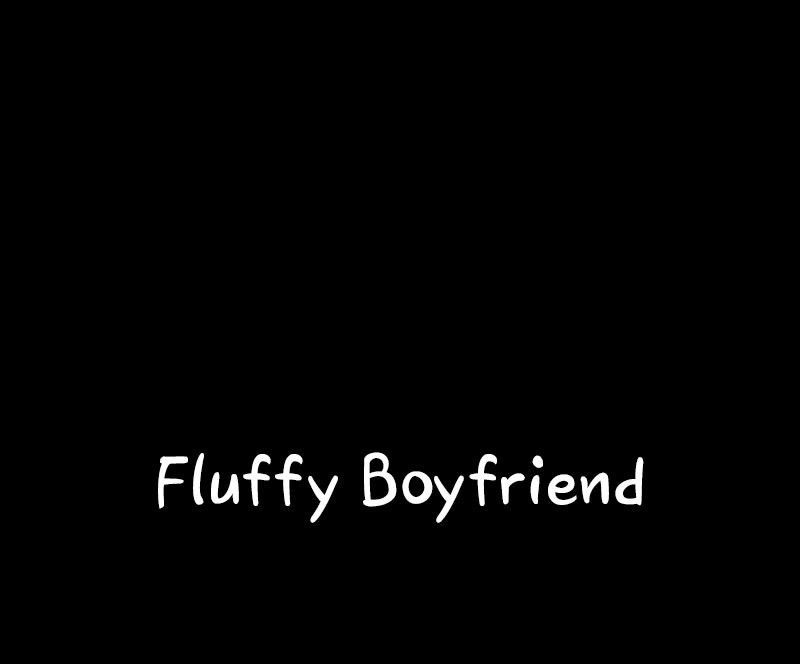 Fluffy Boyfriend - Chapter 1