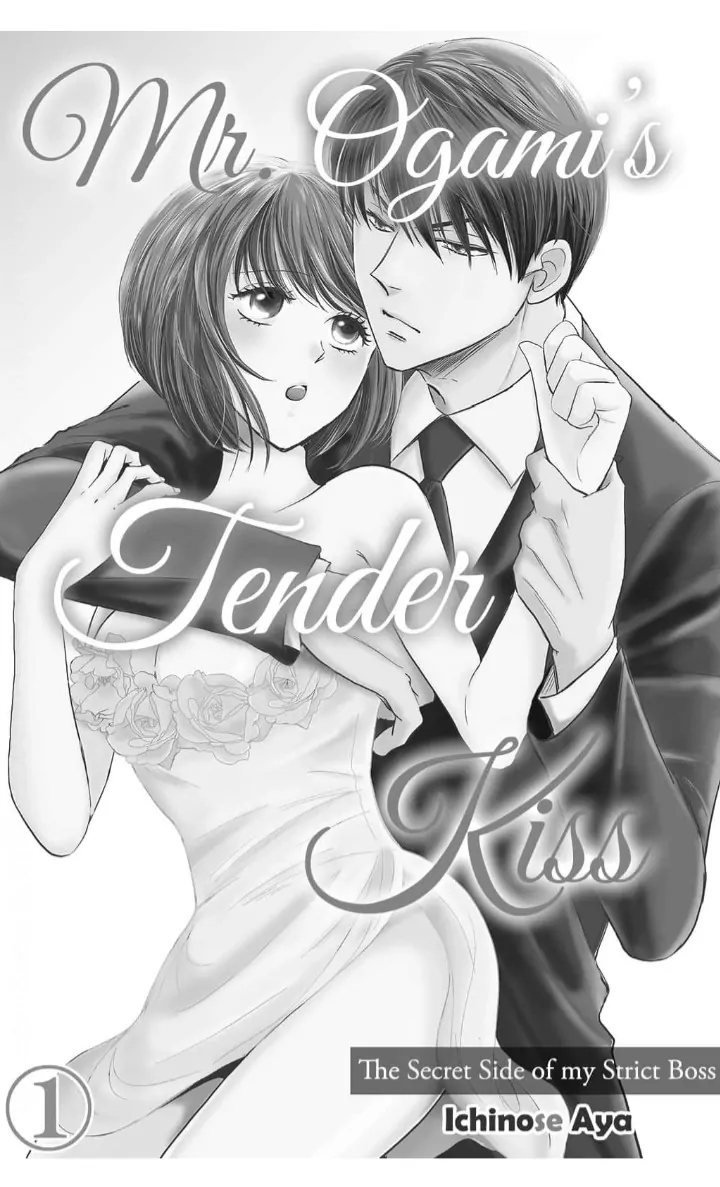 Mr. Ogami's Tender Kiss: The Secret Side Of My Strict Boss - Chapter 1