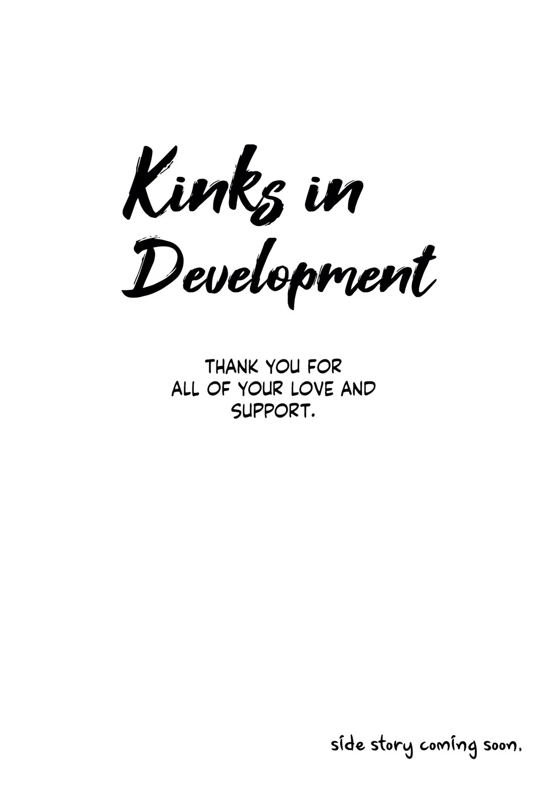 Kinks In Development - Chapter 55 [The End]