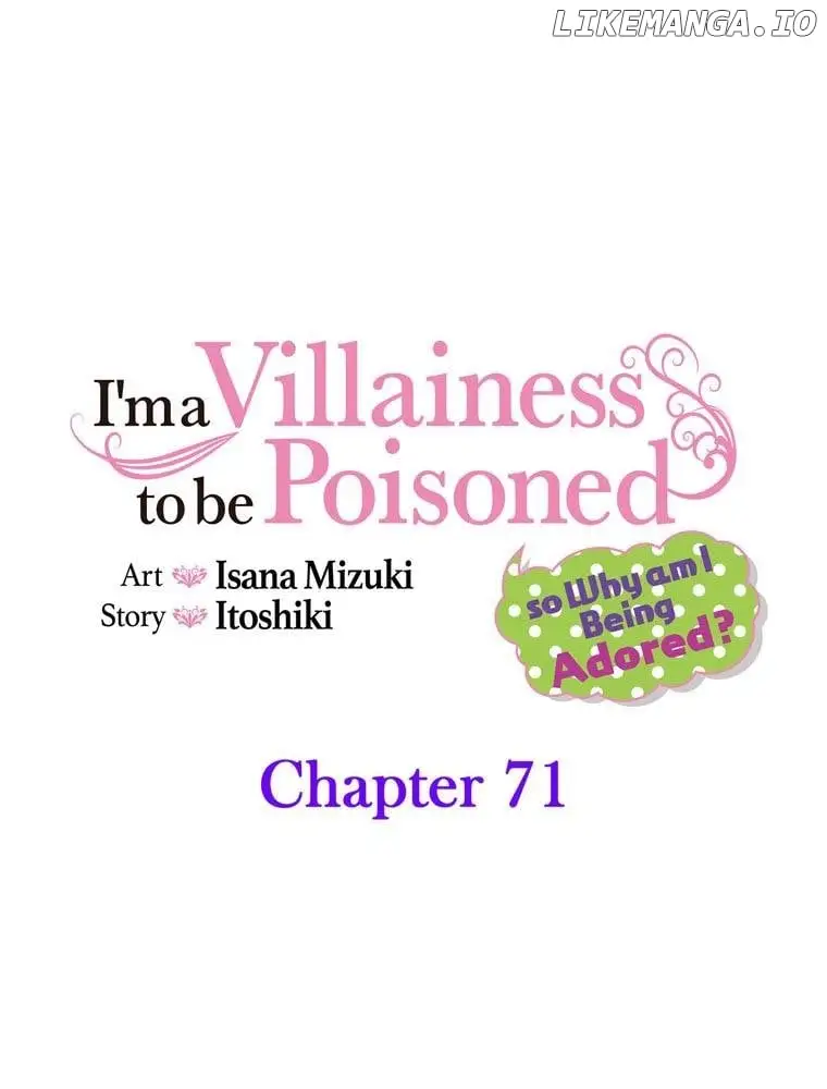 I'm A Villainess To Be Poisoned, So Why Am I Being Adored? - Chapter 71