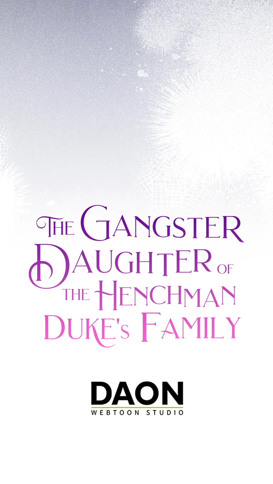 The Gangster Baby Of The Duke’s Family - Chapter 53