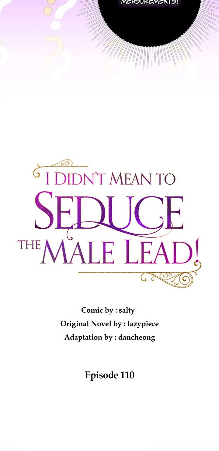 I Didn’t Mean To Seduce The Male Lead - Chapter 110