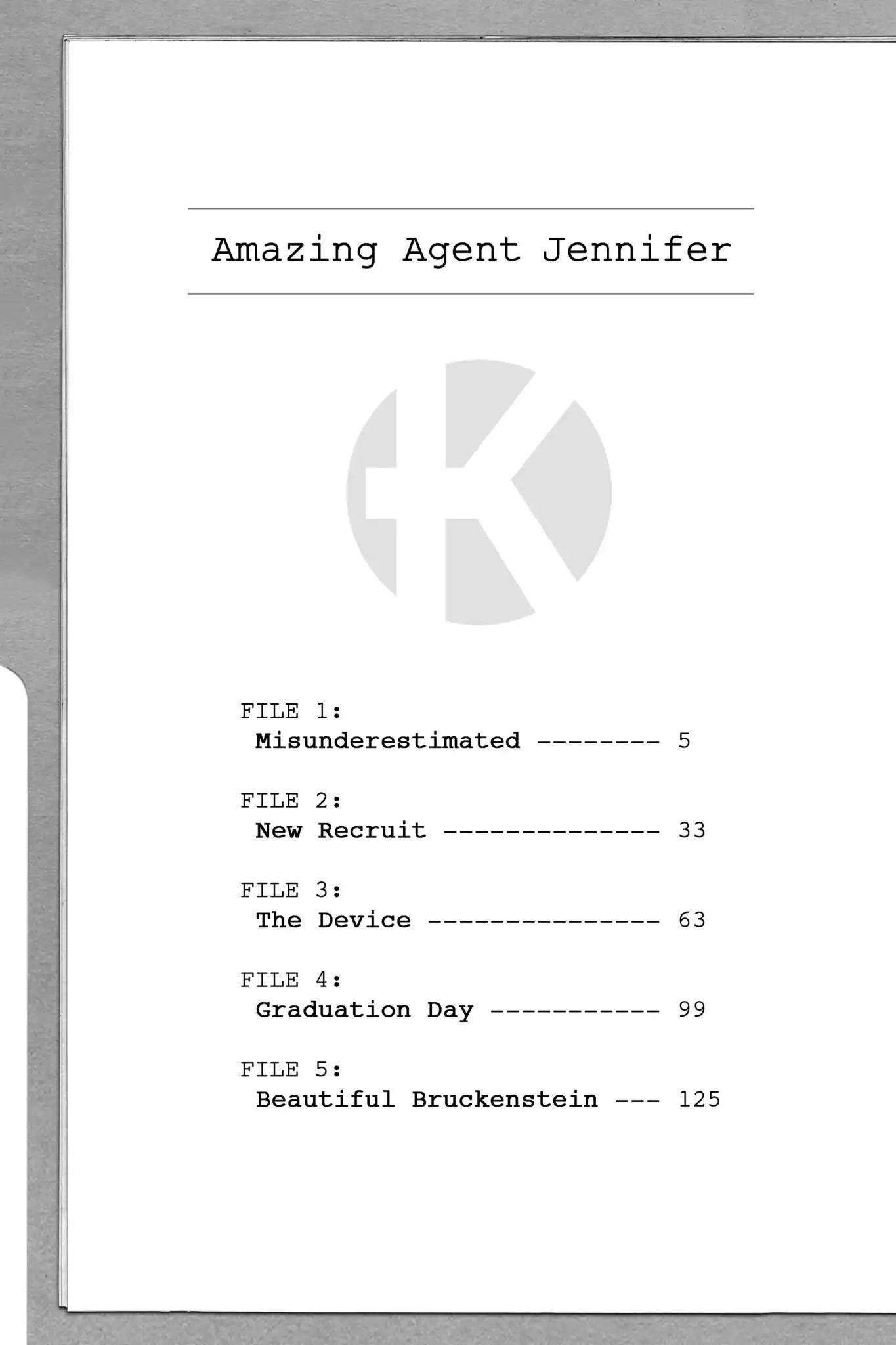 Amazing Agent Jennifer - Vol.1 File 1: Misundereatimated