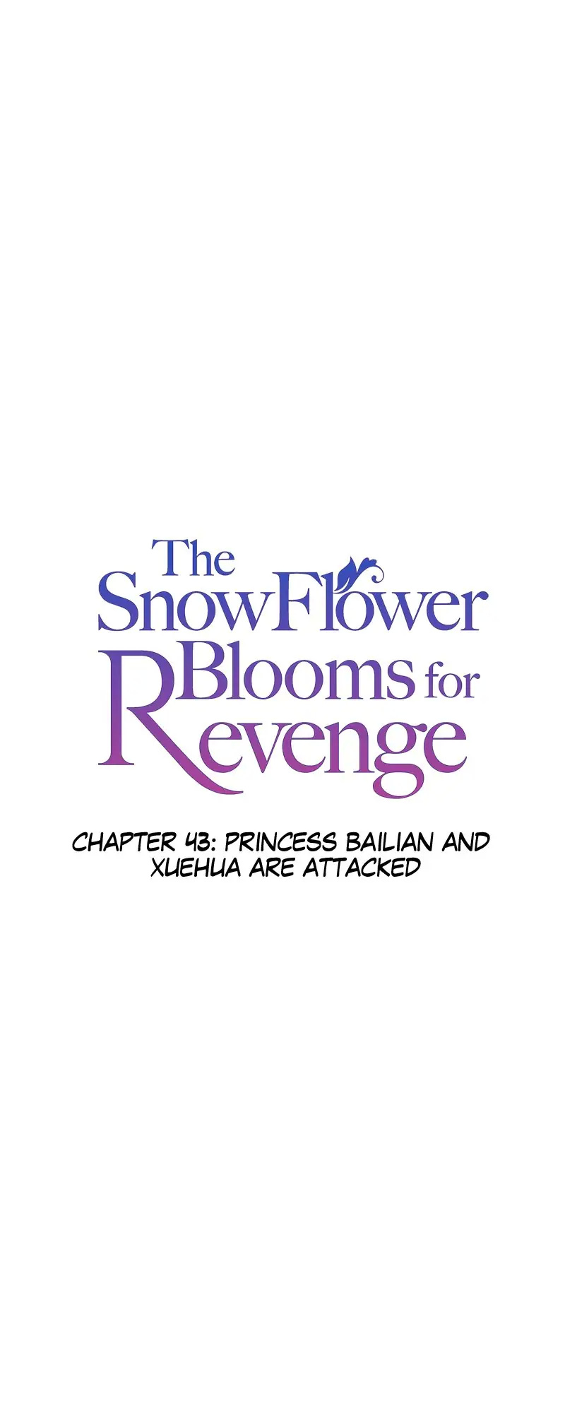 The Snowflower Blooms For Revenge - Chapter 43