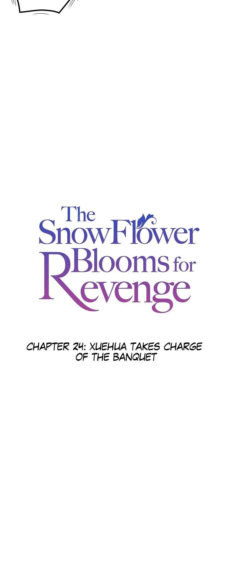 The Snowflower Blooms For Revenge - Chapter 24