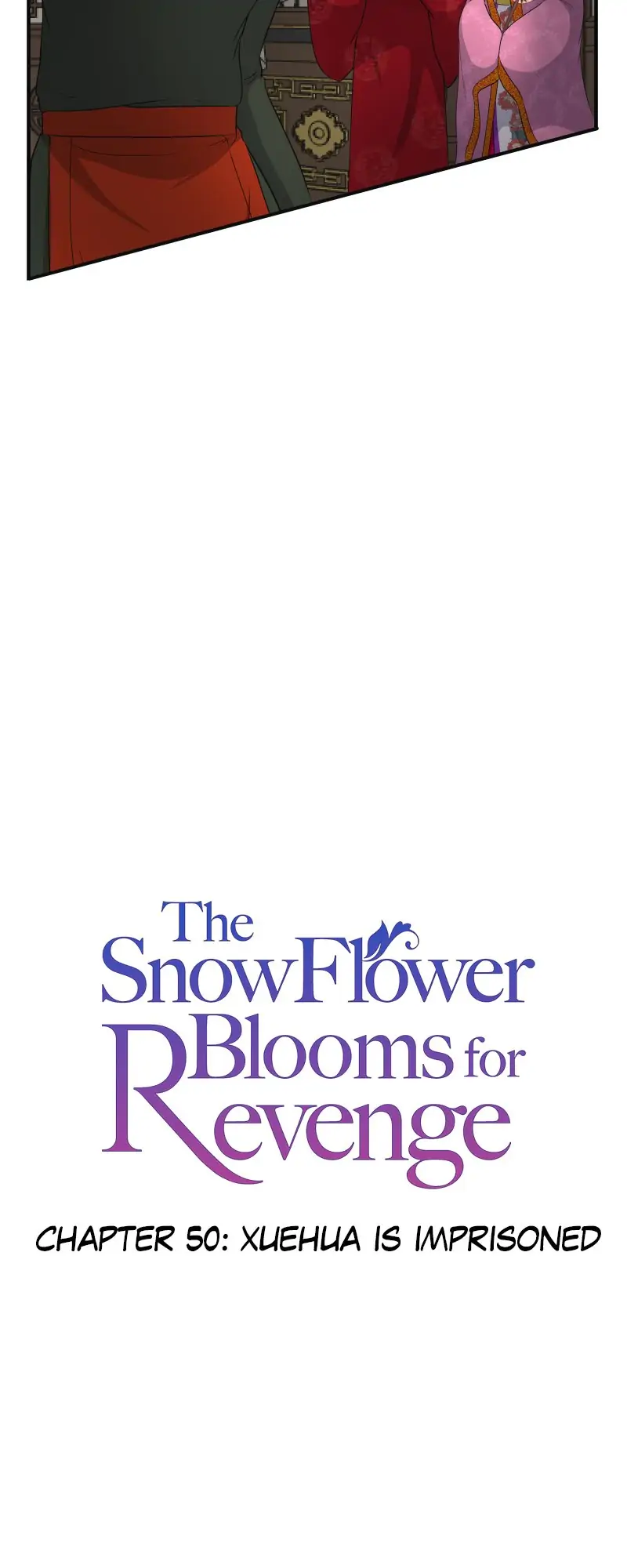 The Snowflower Blooms For Revenge - Chapter 50