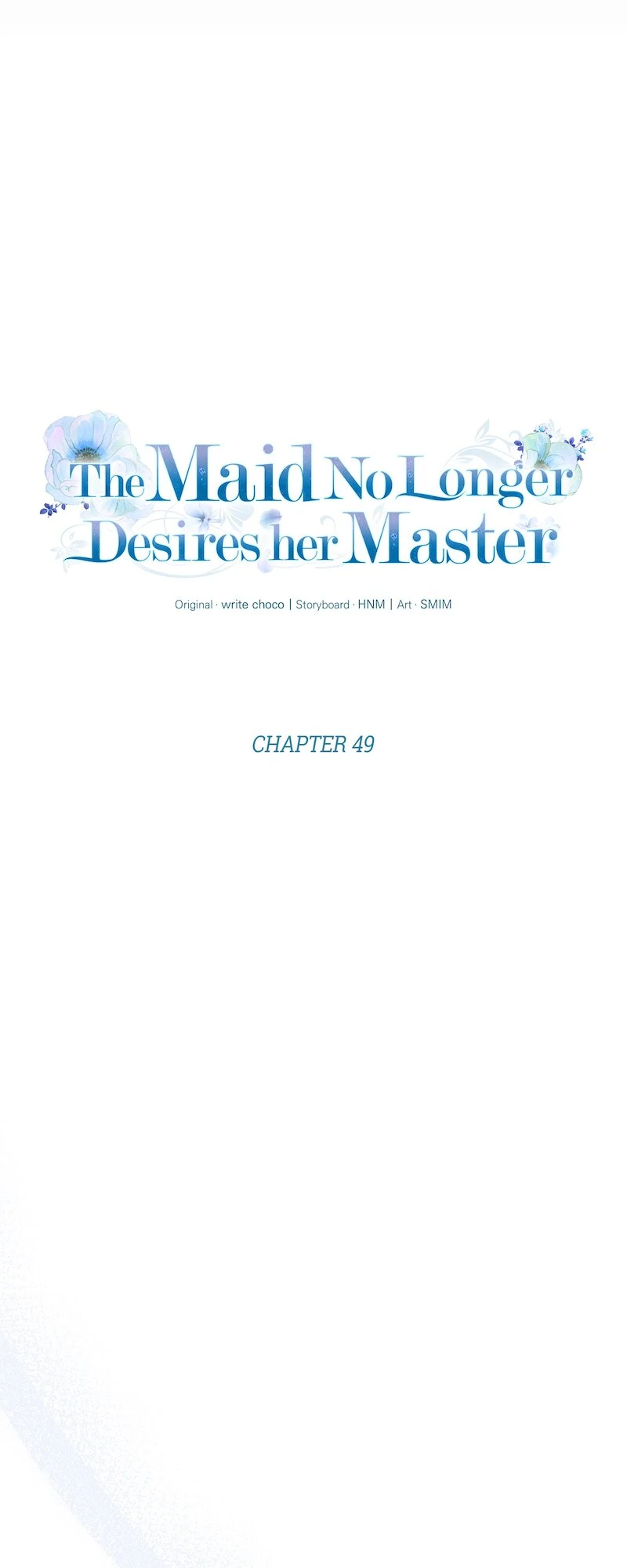 The Maid No Longer Desires Her Master - Chapter 49