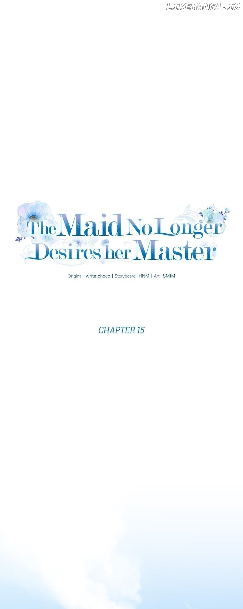 The Maid No Longer Desires Her Master - Chapter 15