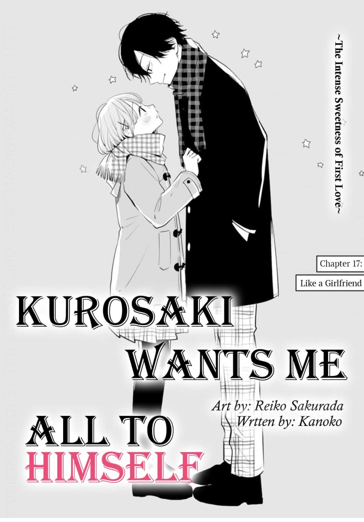 Kurosaki-Kun Wa Dokusen Shitagaru - Hajimete No Koi Wa Ama Sugite - Chapter 17