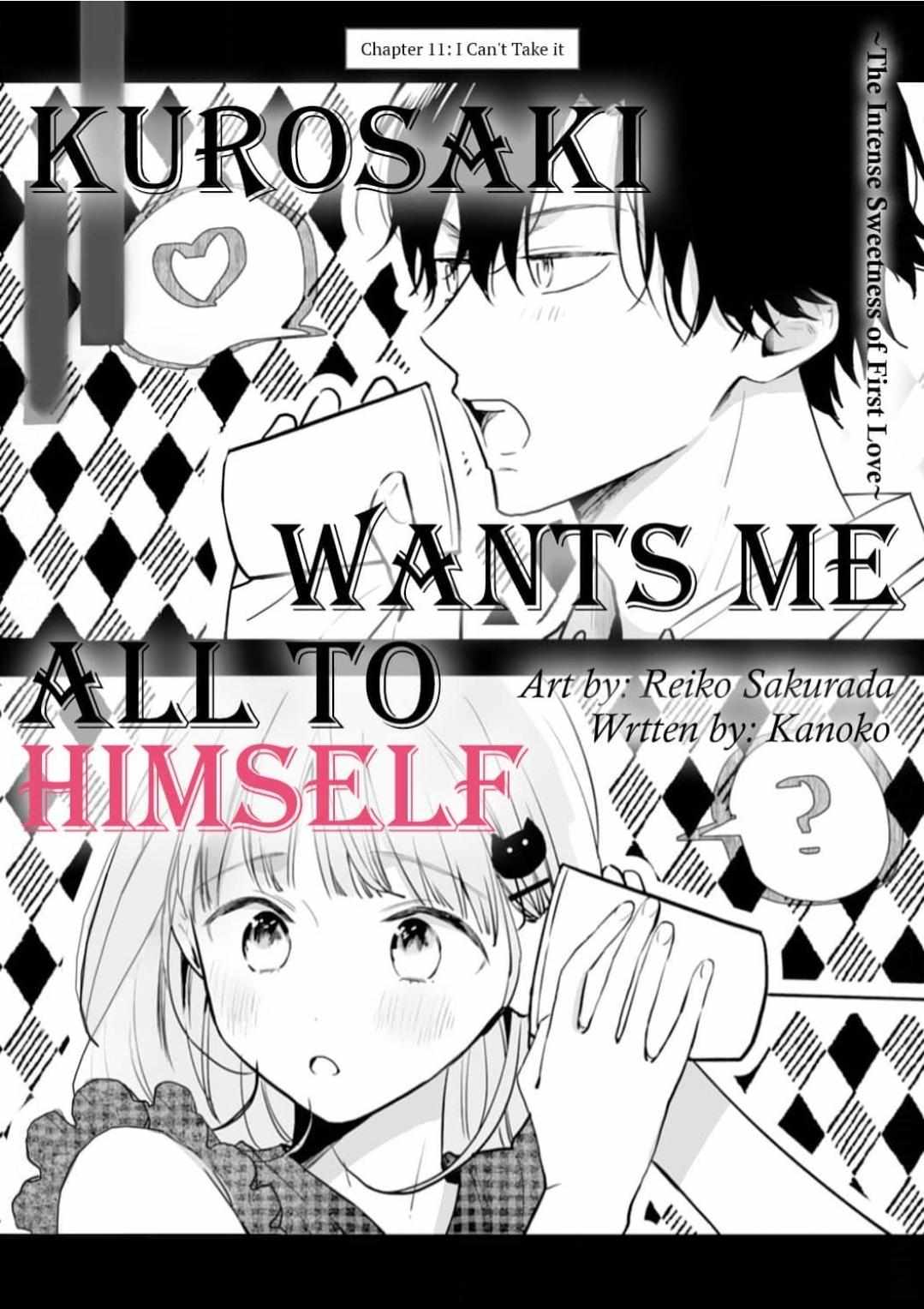 Kurosaki-Kun Wa Dokusen Shitagaru - Hajimete No Koi Wa Ama Sugite - Chapter 11