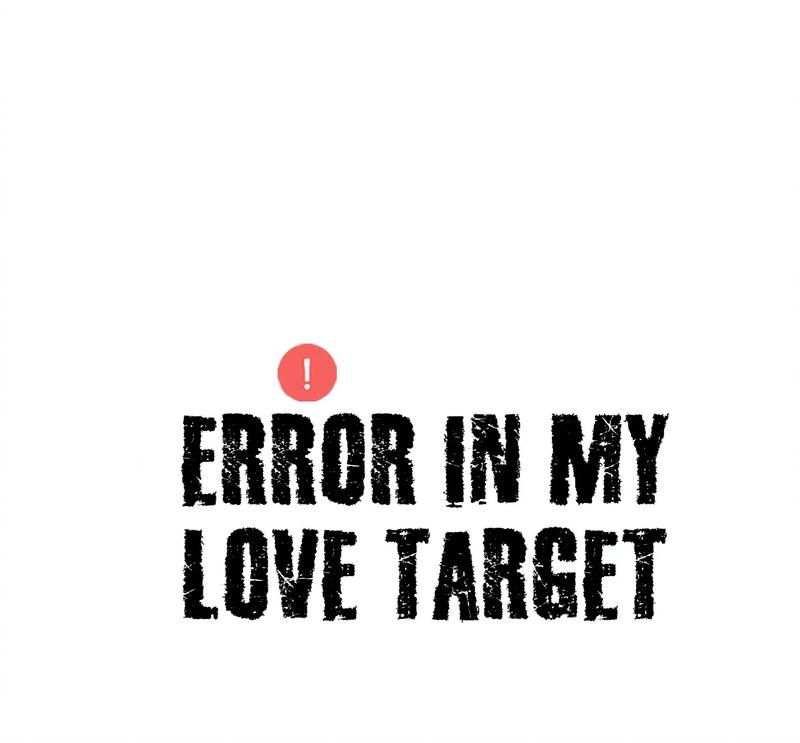 Error In My Love Target - Chapter 54