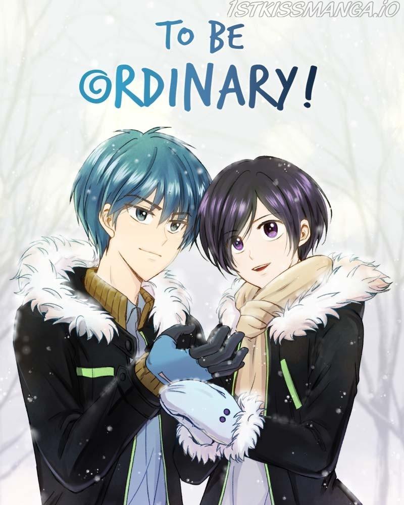 To Be Ordinary! - Chapter 57