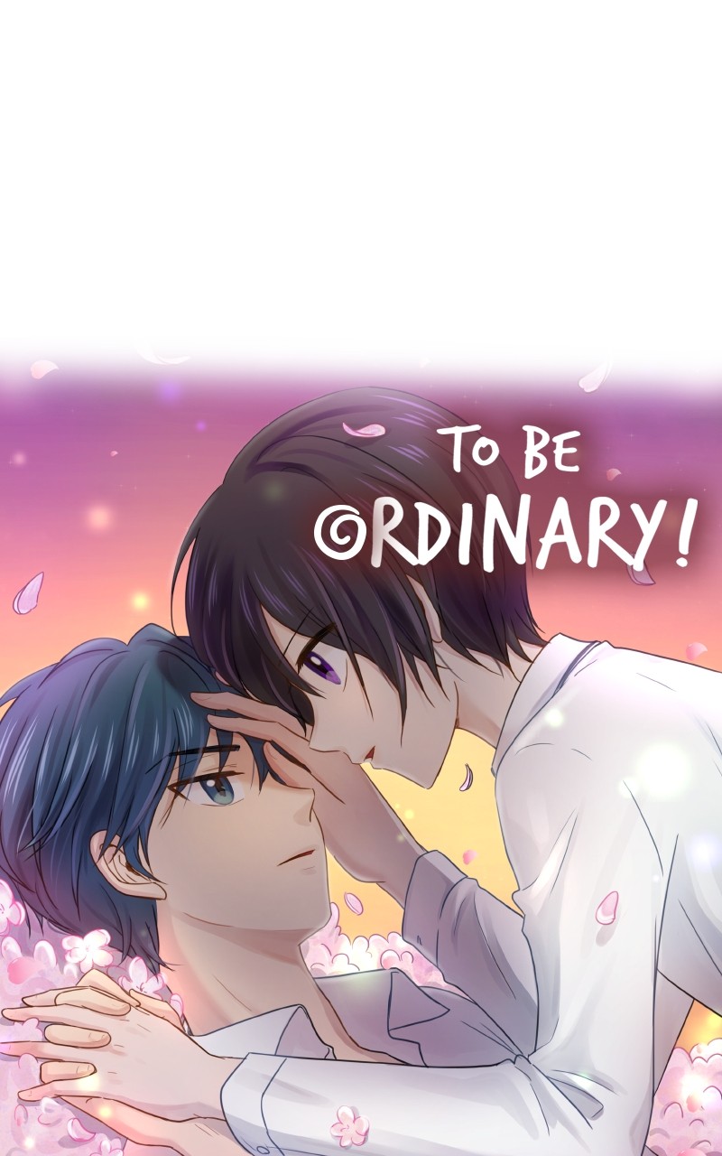 To Be Ordinary! - Chapter 79