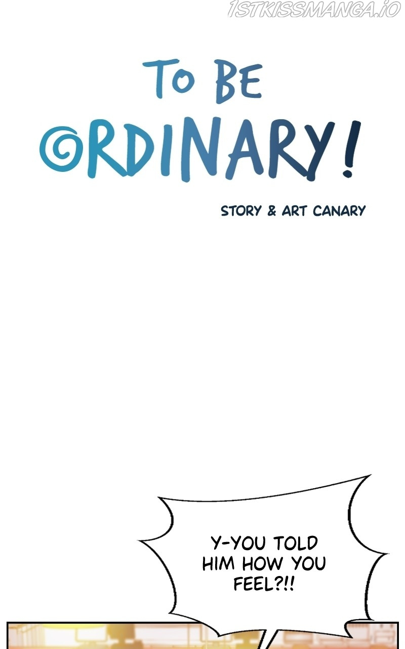 To Be Ordinary! - Chapter 62