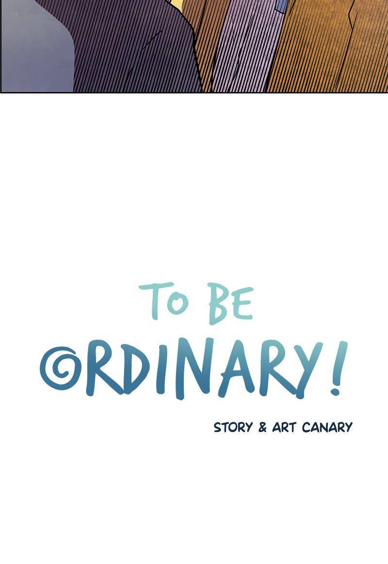 To Be Ordinary! - Chapter 8