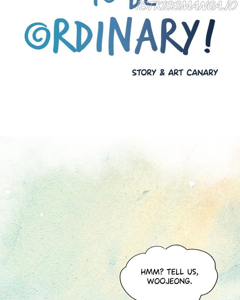 To Be Ordinary! - Chapter 50