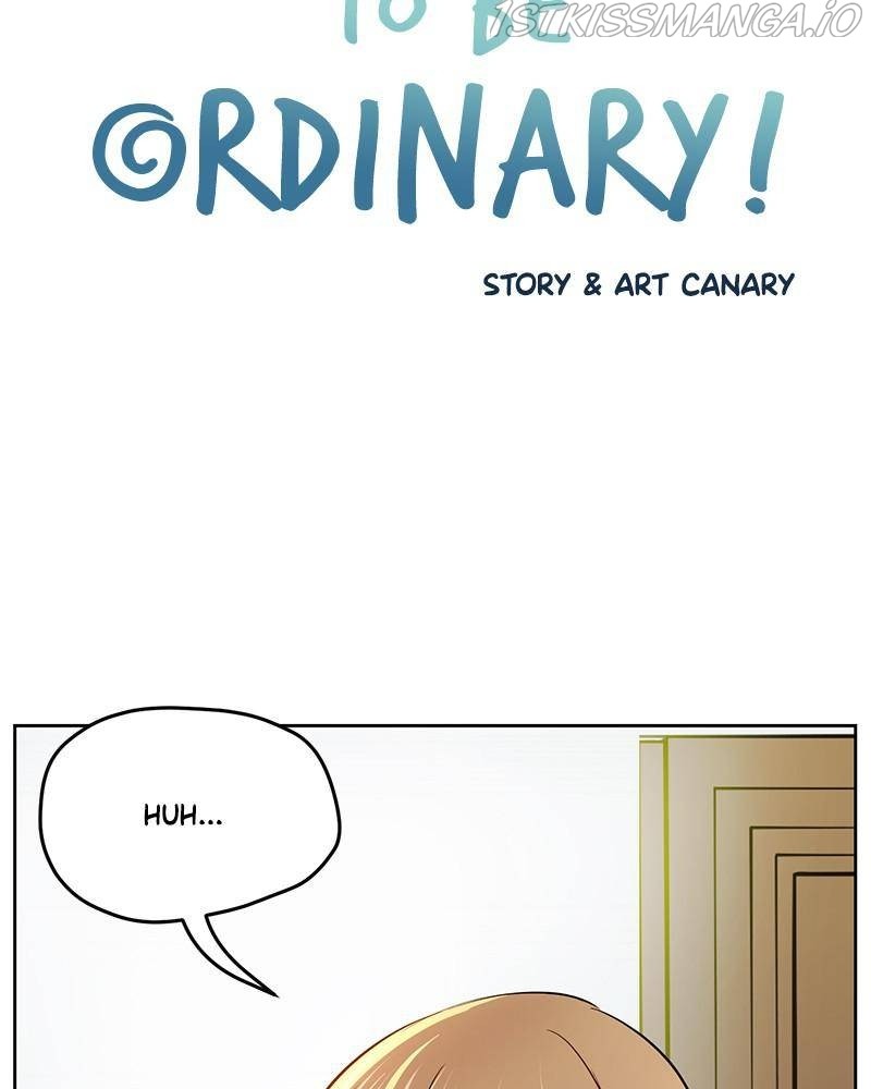 To Be Ordinary! - Chapter 14