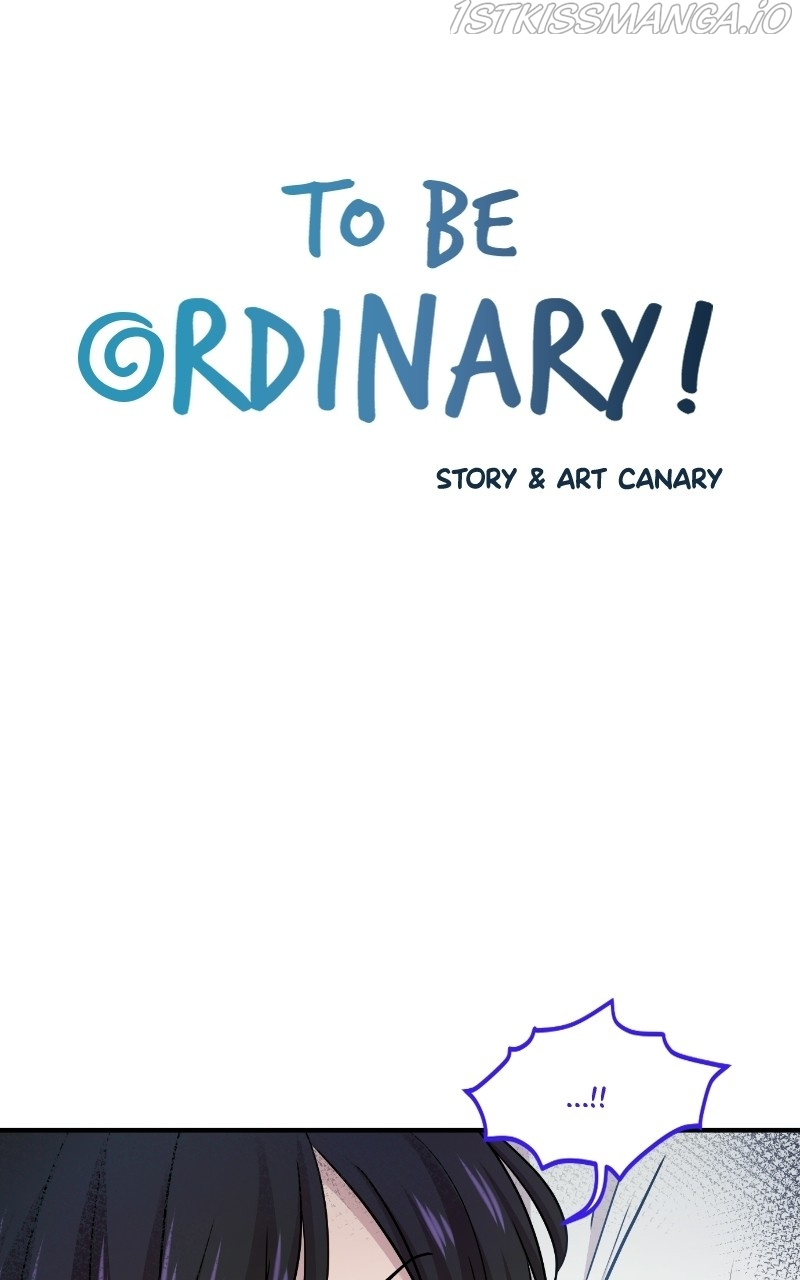 To Be Ordinary! - Chapter 59