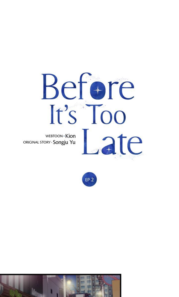 Before It’s Too Late - Chapter 2