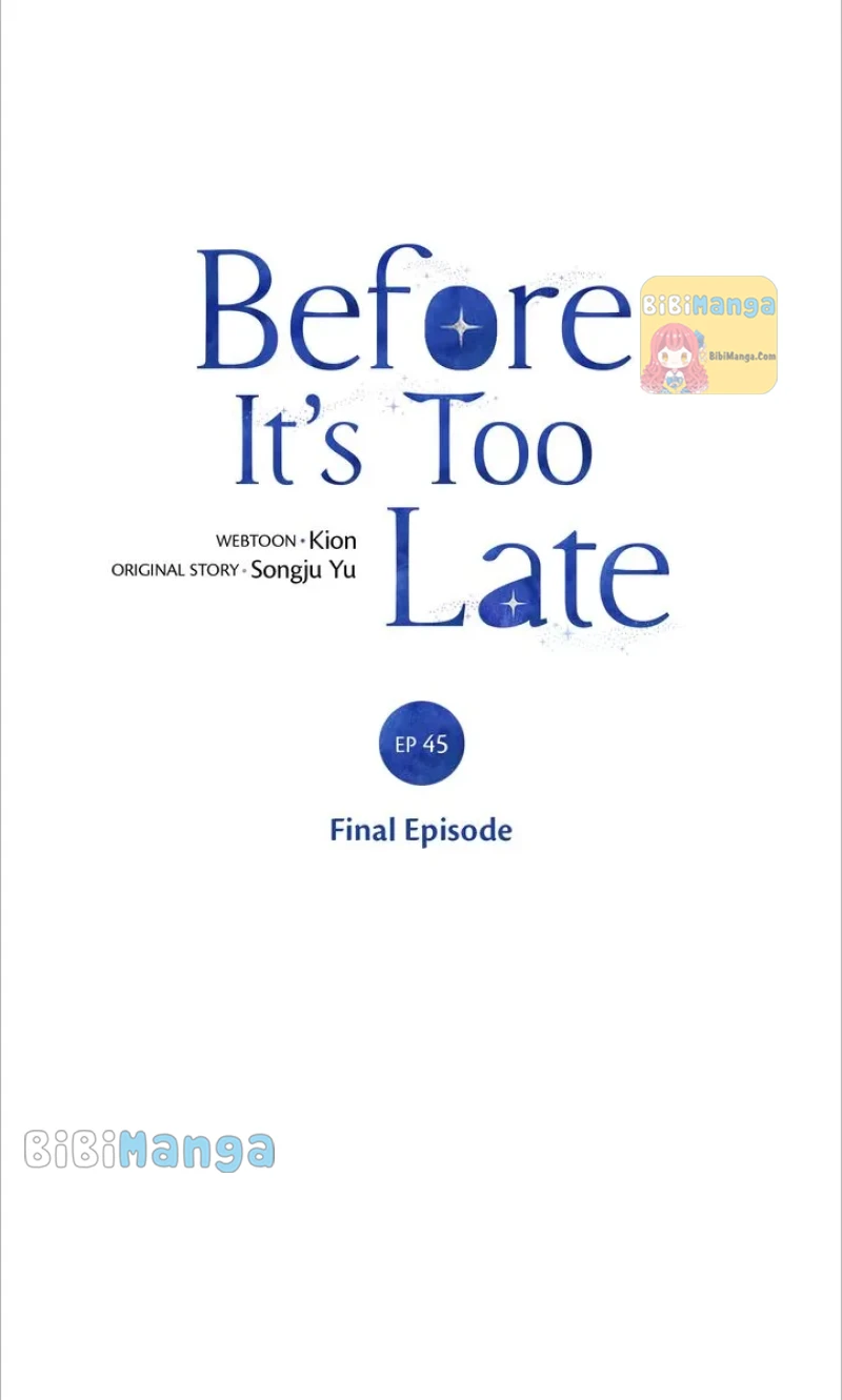 Before It’s Too Late - Chapter 45