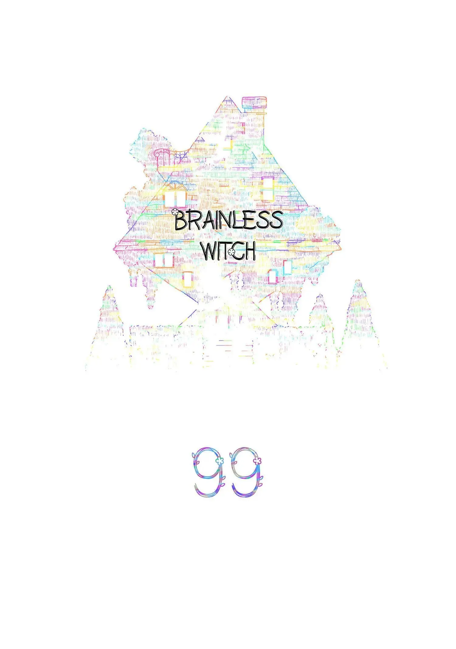 Brainless Witch - Chapter 99