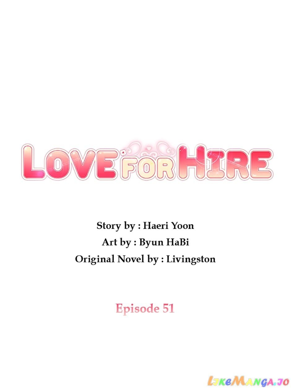 Hired To Love - Chapter 51