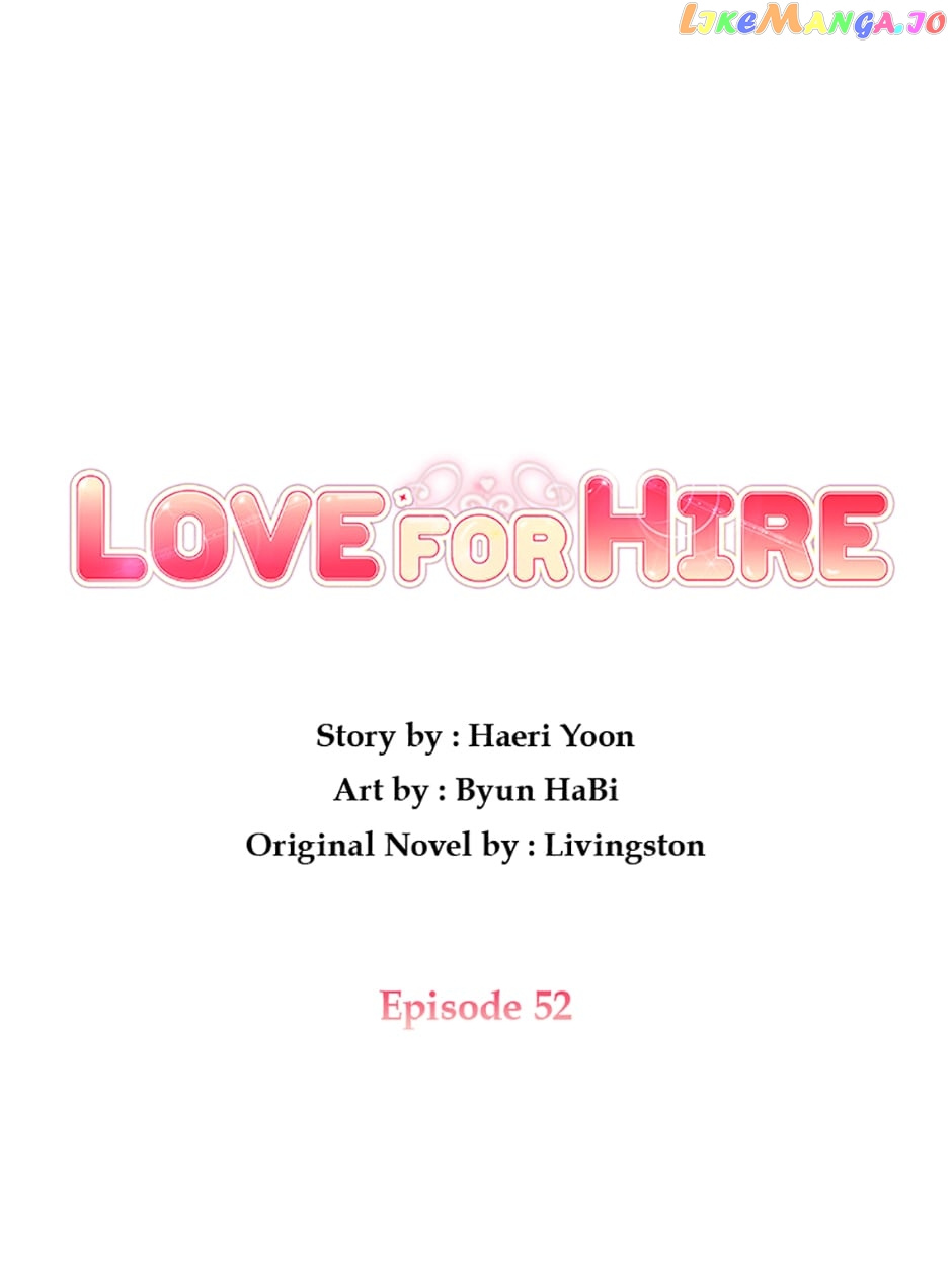 Hired To Love - Chapter 52