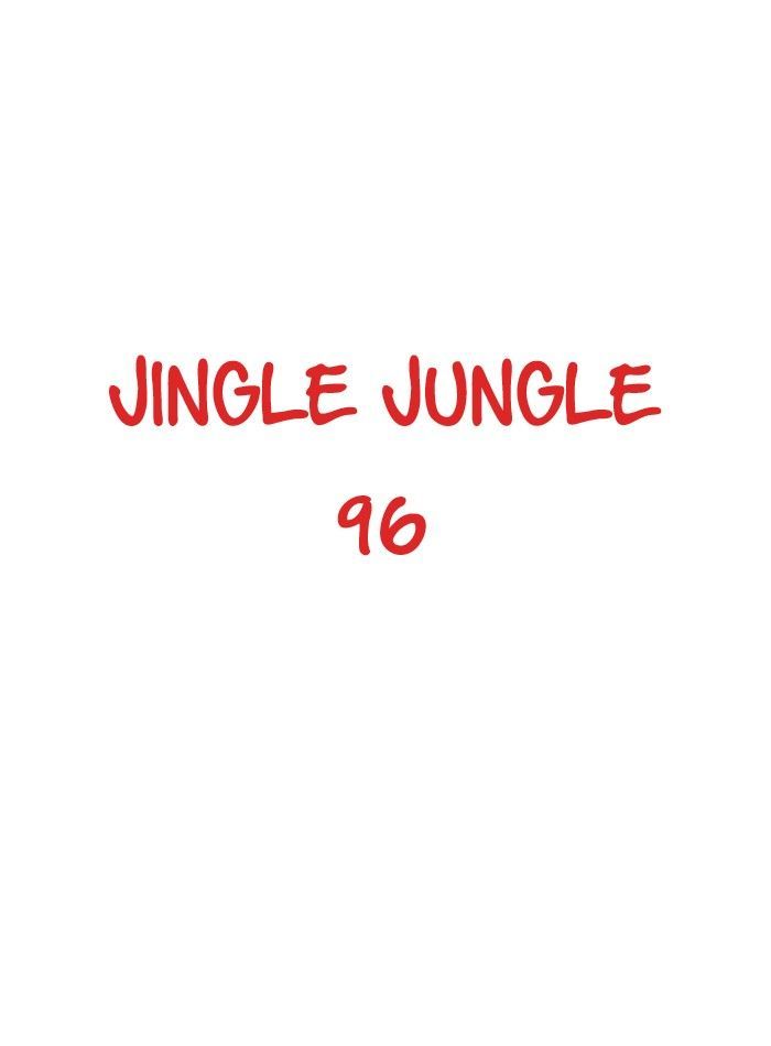 Jingle Jungle - Chapter 96