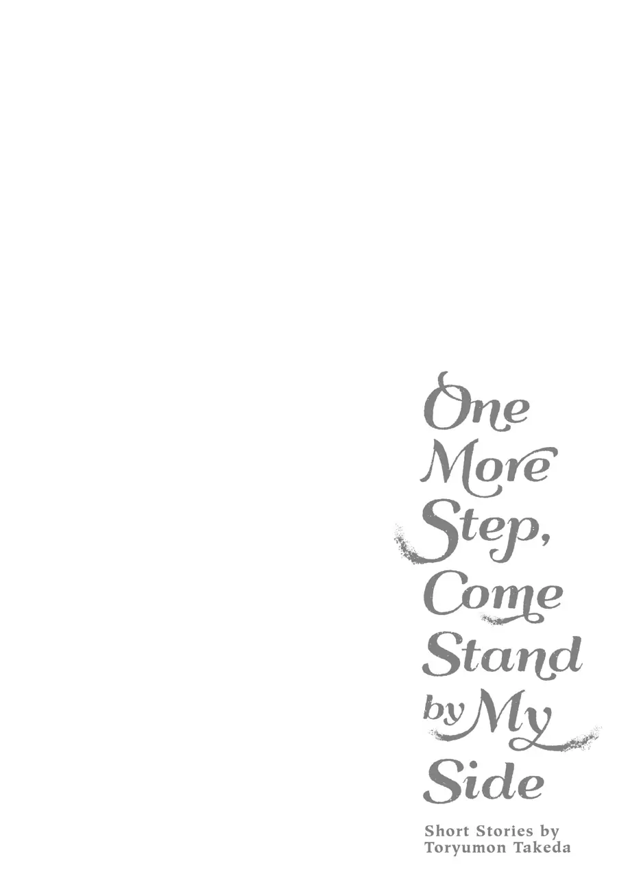 One More Step, Come Stand By My Side - Chapter 1