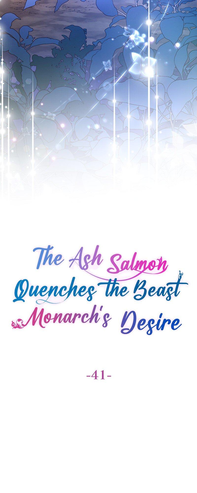 The Ash Salmon Quenches The Beast Monarch’s Desire - Chapter 41