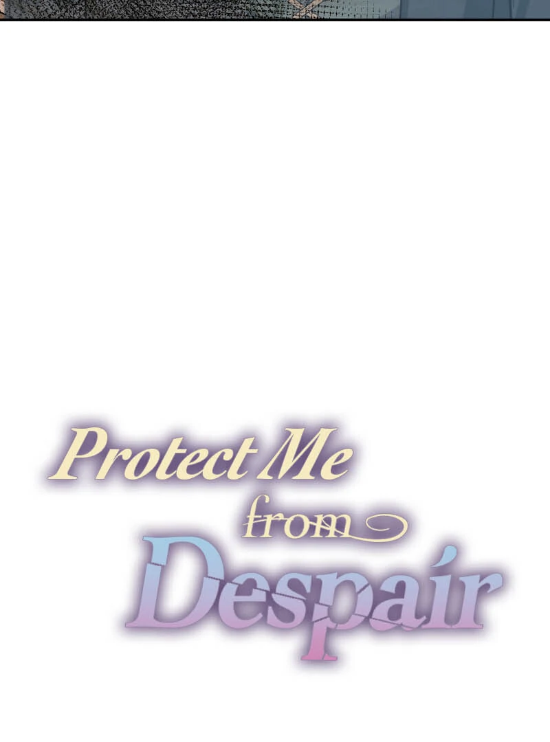 Protect Me From Despair - Chapter 26