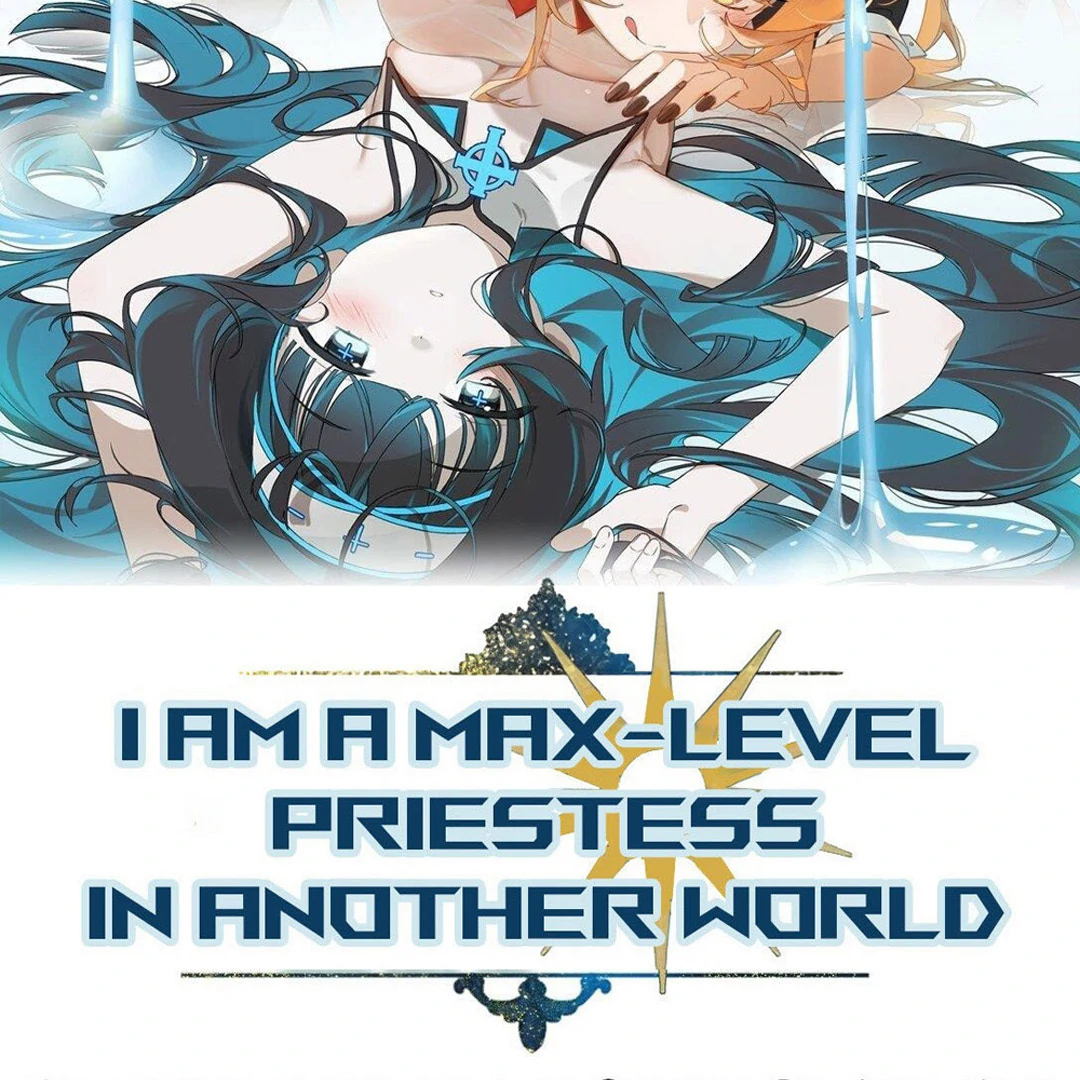 I Am A Max-Level Priestess In Another World - Chapter 20