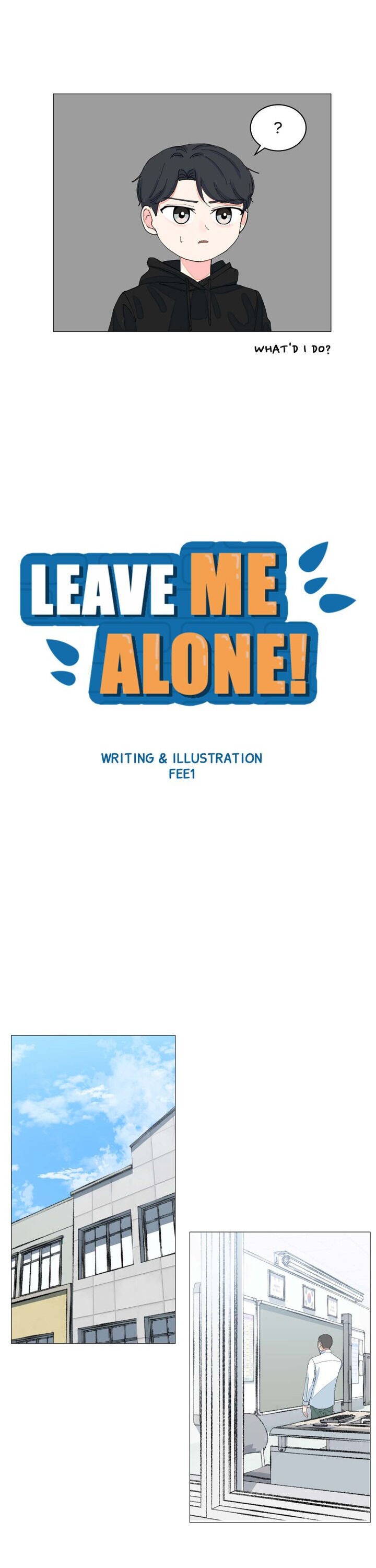 Leave Me Alone! - Chapter 11