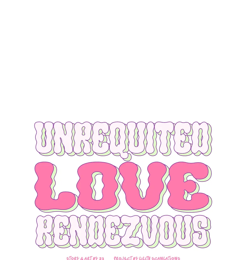 Unrequited Love Rendezvous - Chapter 6